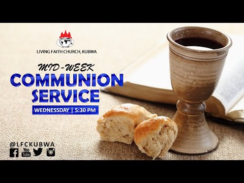 MID-WEEK COMMUNION SERVICE. 22ND SEPTEMBER, 2021