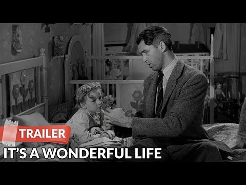 It's a Wonderful Life Movie Trailer It's a Wonderful Life Movie Trailer