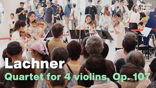 Download lagu I. Lachner: Quartet for 4 violins, Op. 107 / ラハナー:ヴァイオリン四重奏曲 ト長調 作品107 [PMF 2025] mp3