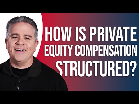 How Is Private Equity Compensation Is Structured: Explained Easy!