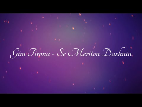 Gim Tirona - Se Meriton Dashnin