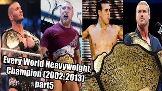 Every World Heavyweight Champion (2002-2013) part 5