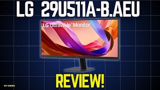 LG UltraWide 29U511A-B.AEU 29-Inch Monitor Review: Best For Gaming?