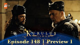 Kurulus Osman Urdu  Season 3 Episode 148 Preview 1