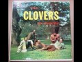 CLOVERS - TO EACH HIS OWN / PENNIES FROM HEAVEN / GOOD OLD SUMMERTIME