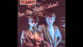 Soft Cell -  Non Stop Erotic CaBaret Full Album