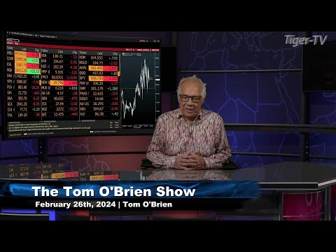 February 26th The Tom O'Brien Show on TFNN - 2024