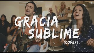Gracia Sublime - Rifaat (Cover)