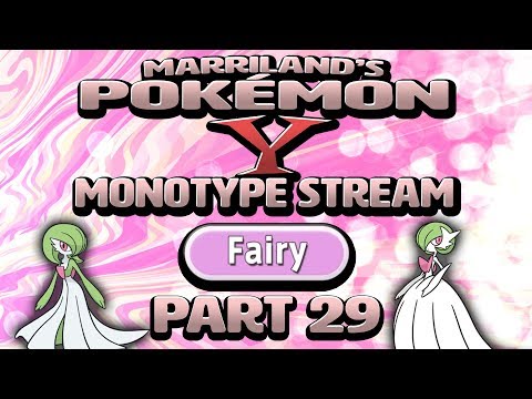 Pokémon Y Monotype (Fairy), Part 29 • Dec. 20, 2018 • STREAM ARCHIVE