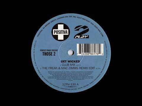 Perfect Phase pres. Those 2 - Get Wicked (Original Mix) (2000)