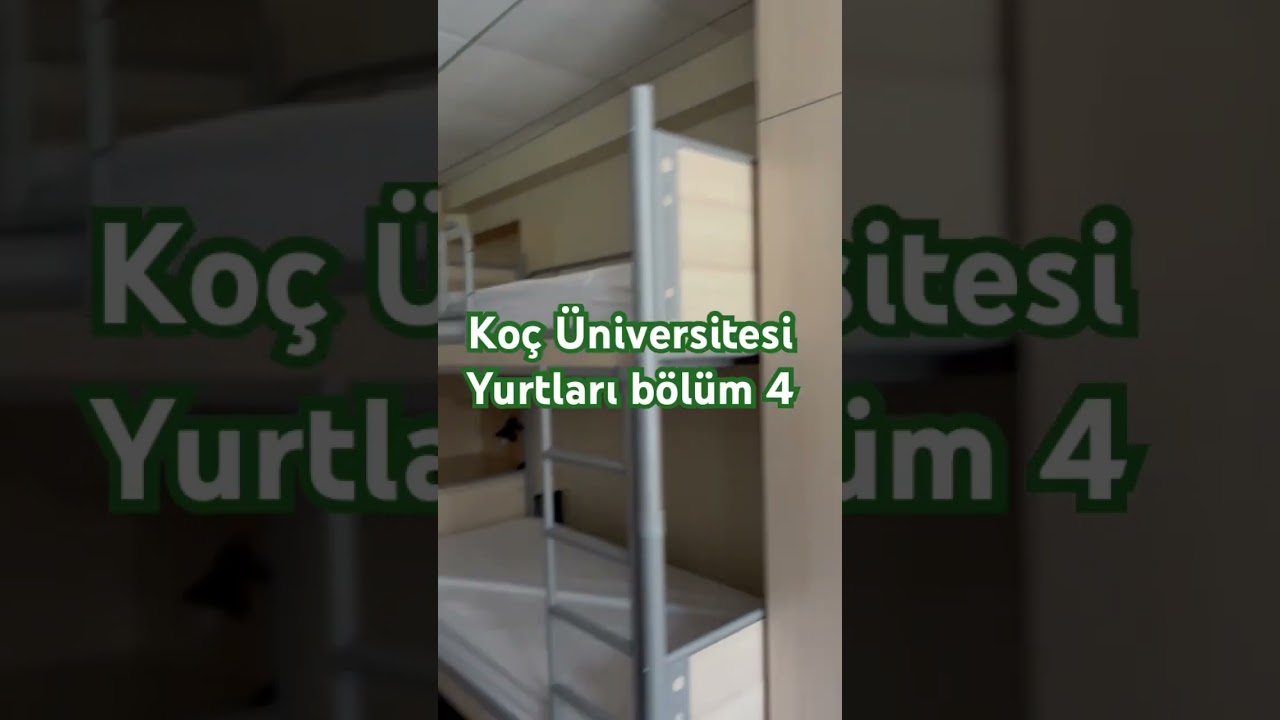 Koç Üniversitesi Yurtları Bölüm 4