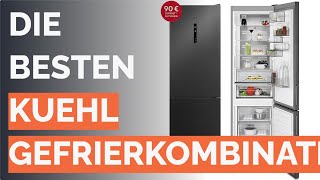 Die 16 besten Kuehl Gefrierkombination