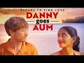 Danny Goes Aum 2023 FULL ROMANTIC COMEDY MOVIE Andrew Sloman Anjali Patil Marianne Borgo