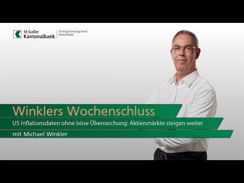 Winklers Wochenschluss - US Inflationsdaten ohne böse Überraschung: Aktienmärkte steigen weiter