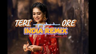Download lagu INDIA REMIX_TERI ORE_By : Jhons Bee-513.LAGU ACARA TERBARU 2025 mp3