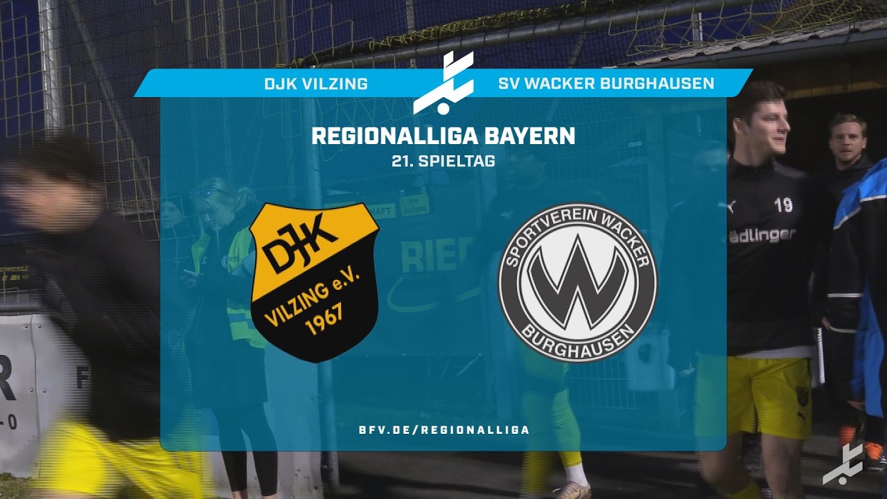 DJK Vilzing vs SV Wacker Burghausen Highlights