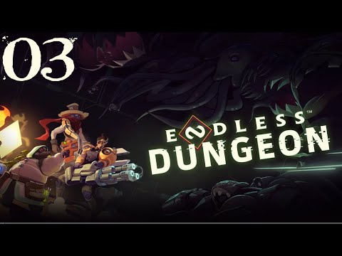 SB Plays Endless Dungeon OpenDev 03 - Firestarter