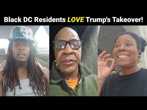 20 Minutes Of Black DC Residents Supporting Trump's Federal Takeover!