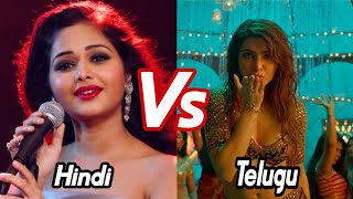Oo AntavaOo Oo Antava Song  Hindi vs Telugu   Push
