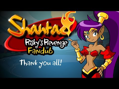 Shantae: Risky's Revenge Fandub - All Roles Accepted! (Update, Read Description)