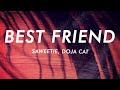 Saweetie Best Friend Lyrics Ft Doja Cat