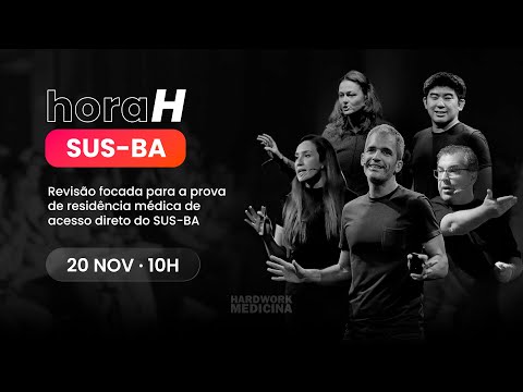 Hora H - Revisão de véspera | SUS-BA