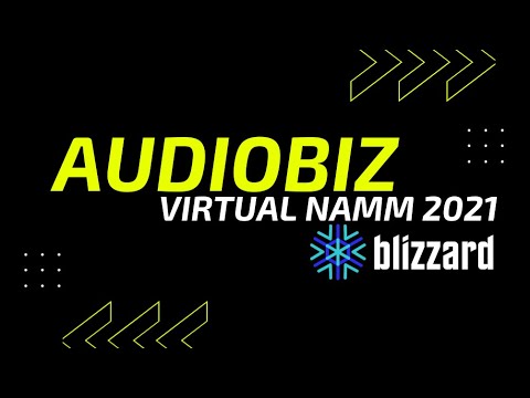 Audiobiz Virtual NAMM 2021 - Blizzard
