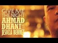 Ahmad Dhani - Give Me the Night (Feat. Jessica Bennet)