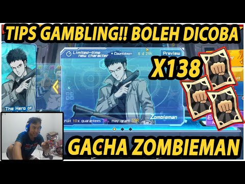 GACHA 138 BLACK TICKET UNTUK DAPATKAN ZOMBIEMAN (TIPS GAMBLING AMPUH) - ONE PUNCH MAN: The Strongest