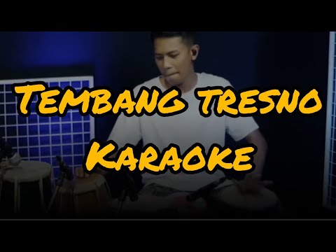 TEMBANG TRESNO KARAOKE