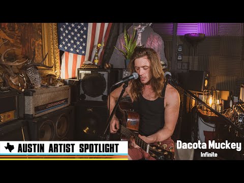 Dacota Muckey - Infinite | Austin Artist Spotlight