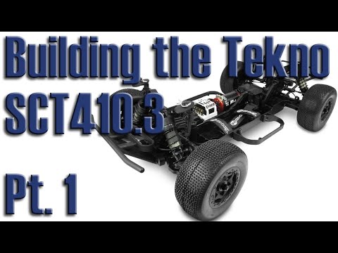 Building a Tekno SCT410.3 1/10 4wd Short Course Truck for Off Road Racing - Pt. 1