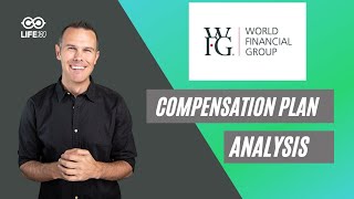 World Financial Group (WFG) Compensation Plan Analysis | Don