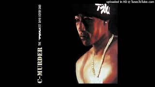 C-Murder - The Truest Sh¡t I Ever Said - Won't Let Me Out (Ft. Akon)