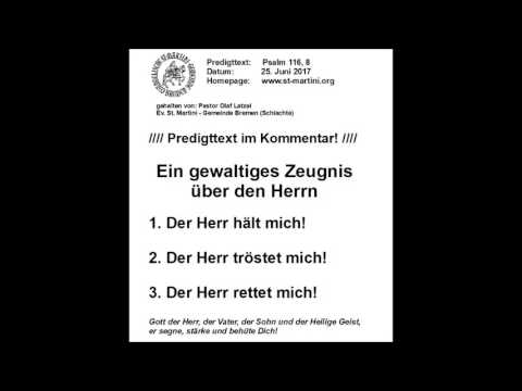 25.06.2017 - Ein gewaltiges Zeugnis über den Herrn