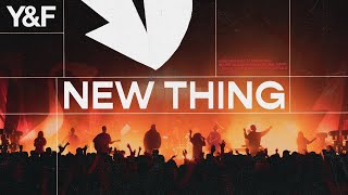 New Thing (Live) - Hillsong Young &amp; Free
