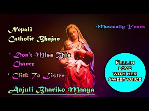Anjulibhariko Maaya Timilai Sadhai - Nepali Catholic Bhajan