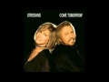Barbra Streisand & Barry Gibb - Come Tomorrow