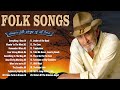 Beautiful Folk Songs Classic Folk Country Music 1990 Playlist Country Folk Music
