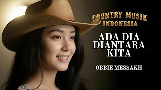 Download lagu 🎸 Ada Dia Diantara Kita Country Cover 🤠 | Lagu Country Indonesia Menyentuh Hati – Obbie Messakh mp3
