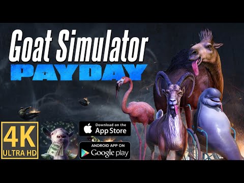 Goat Simulator PAYDAY - 4K Mobile iOS Android - iPhone Pro Max - YouTube
