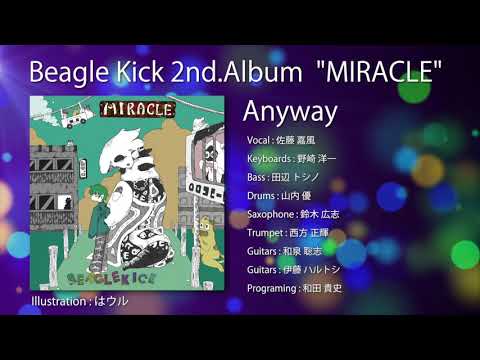 Beagle Kick 2nd.Album - MIRACLE 新曲クロスフェード