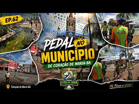 Ep. 62 // Pedal no Município de Coração de Maria-Ba // 28/06/2026