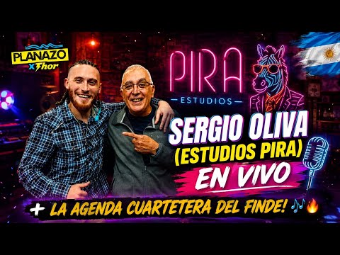 Sergio Oliva (Estudios Pira) en Vivo + La Agenda Cuartetera del Finde! 🎶🔥