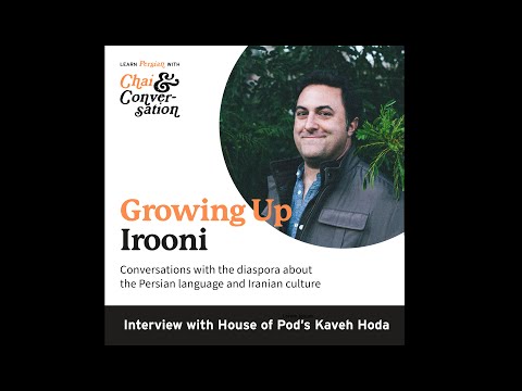 Growing Up Irooni- House of Pod's Kaveh Hoda- How to Influence your kids to become medical doctors