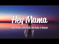 David Guetta Hey Mama Lyrics Ft Nicki Minaj Bebe Rexha Afrojack