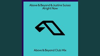 Alright Now (Above &amp; Beyond Extended Club Mix)