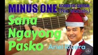 Ariel Rivera - Sana Ngayong Pasko Acoustic Minus One Cover