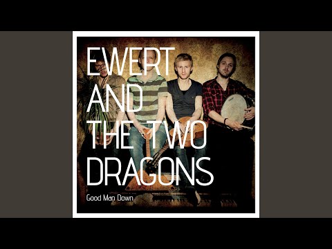 Road To The Hill - Ewert And The Two Dragons