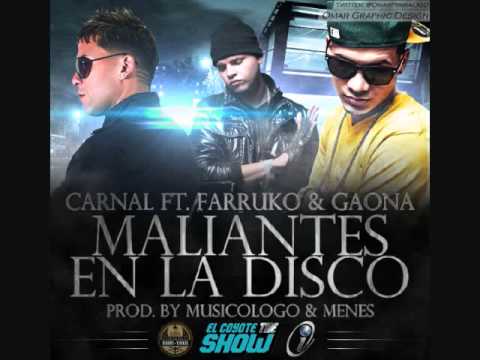 Maliantes En La Disco-Canal,Farruko y Gaona